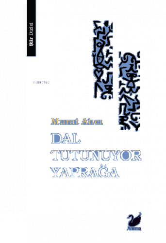 Dal Tutunuyor Yaprağa