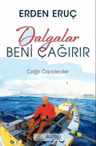 Dalgalar Beni Çağırır- Erden Eruç