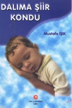 Dalıma Şiir Kondu