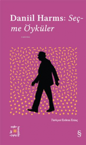 Daniil Harms: Seçme Öyküler
