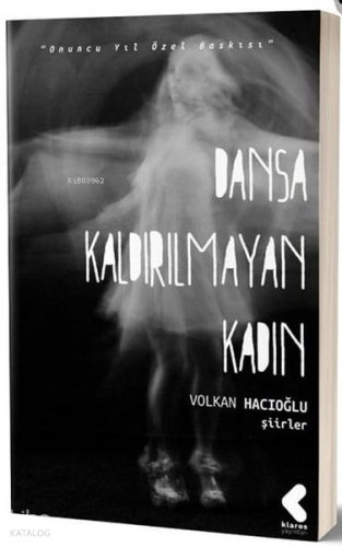 Dansa Kaldırılmayan Kadın