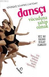 Dansçı Vücuduna Sahip Olmak; Hiç Bu Kadar Kolay Olmadı