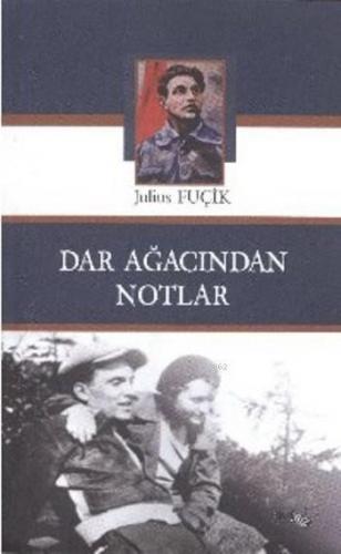 Dar Ağacından Notlar