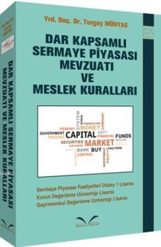 Dar Kapsamlı Sermaye Piyasası Mevzuatı Ve Meslek Kuralları