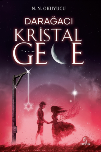 Darağacı ;Kristal Gece
