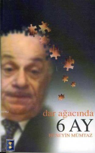 Darağacında 6 Ay