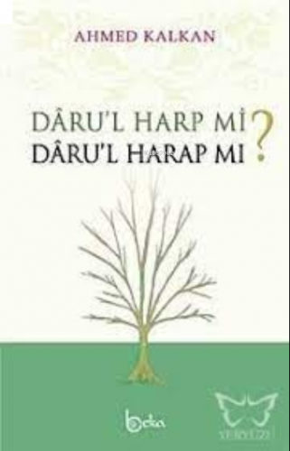 Daru'l Harp mi? Daru'l Harap mı?