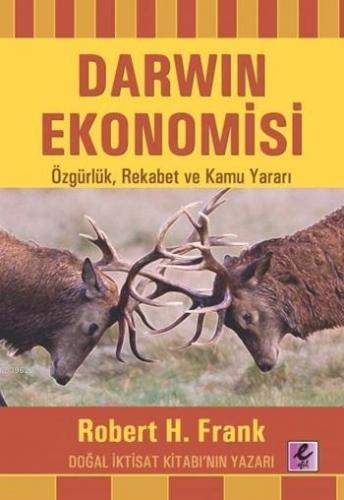 Darwin Ekonomisi; Özgürlük, Rekabet ve Kamu Yararı