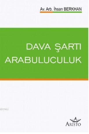 Dava Şartı Arabuluculuk