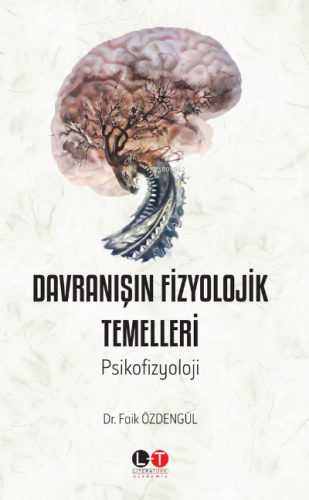 Davranışın Fizyolojik Temelleri