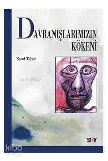 Davranışlarımızın Kökeni
