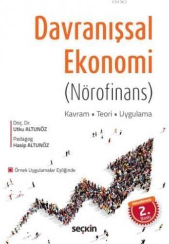 Davranışsal Ekonomi; (Nörofinans)