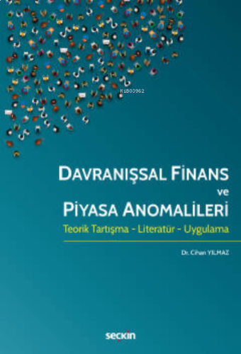Davranışsal Finans ve Piyasa Anomalileri