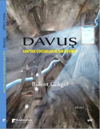 Davuş; Aşktan Çocuklar Alsın Öcümü