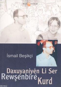 Daxuyaniyen Li Ser Rewşenbire Kurd