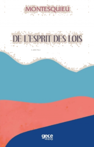 De L’esprit Des Lois