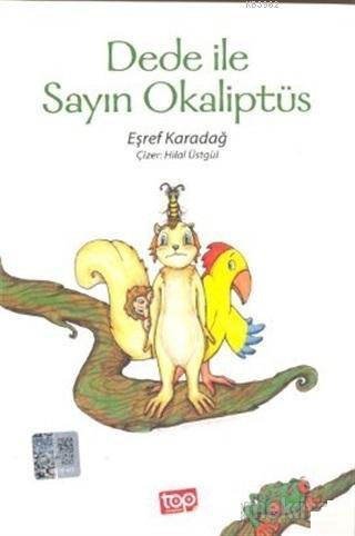 Dede ile Sayın Okaliptüs