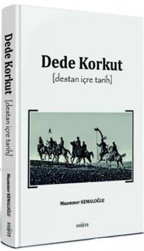 Dede Korkut (Destan İçre Tarih)