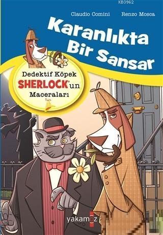 Dedektif Köpek Sherlock'un Maceraları; Karanlıkta Bir Sansar