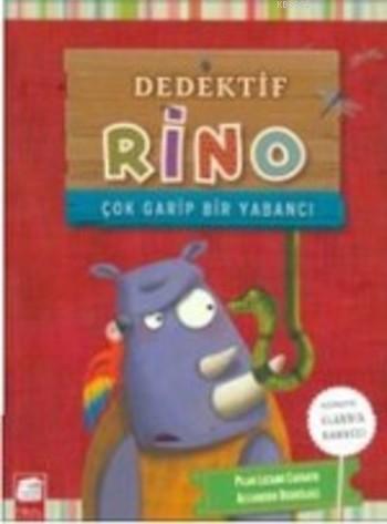 Dedektif Rino; Çok Garip Bir Yabancı