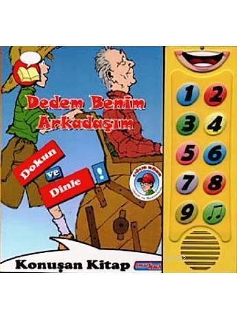 Dedem Benim Arkadaşım - Dokun ve Dinle; Konuşan Sesli Kitaplar