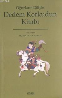 Dedem Korkudun Kitabı Oğuzların Diliyle