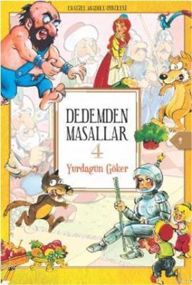Dedemden Masallar 4