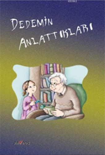 Dedemin Anlattıkları