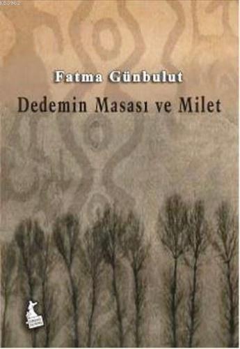 Dedemin Masası ve Milet