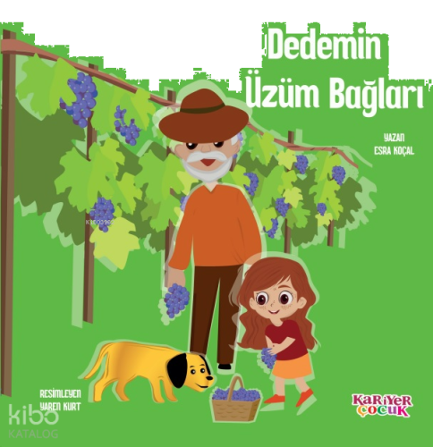 Dedemin Üzüm Bağları