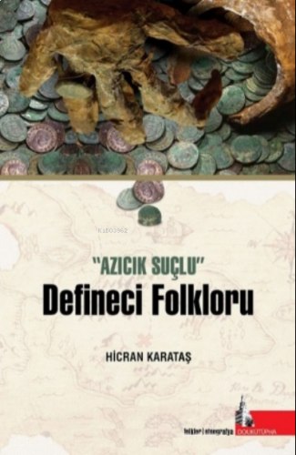 Defineci Folkloru ;Azıcık Suçlu