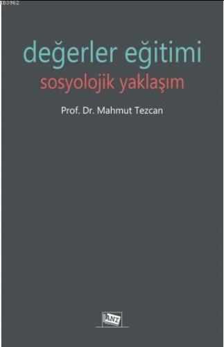 Değerler Eğitimi Sosyolojik Yaklaşım