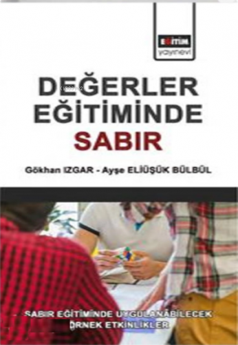 Değerler Eğitiminde Sabır