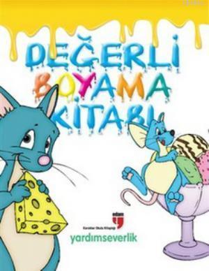 Değerli Boyama Kitabı - Yardımseverlik