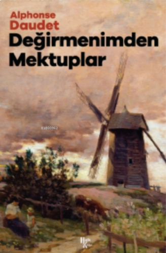 Değirmenimden Mektuplar