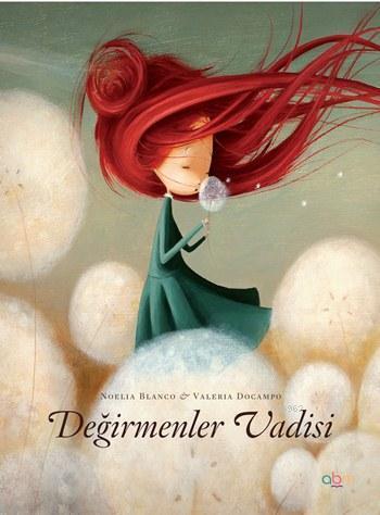 Değirmenler Vadisi; 6+ Yaş