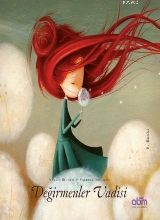 Değirmenler Vadisi (Ciltli)