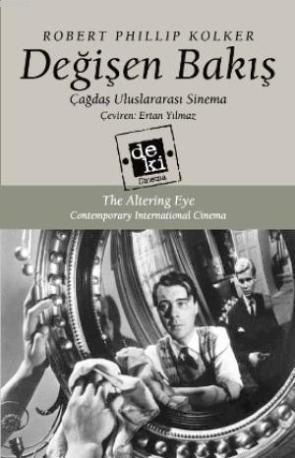 Değişen Bakış; Çağdaş Uluslararası Sinema