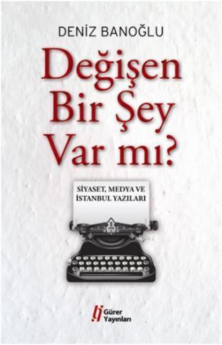 Değişen Bir Şey Varmı?