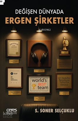 Değişen Dünyada Ergen Şirketler