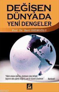 Değişen Dünyada Yeni Dengeler
