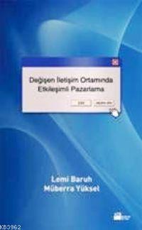 Değişen İletişim Ortamında Etkileşimli Pazarlama