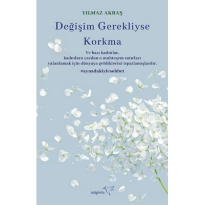 Değişim Gerekliyse Korkma
