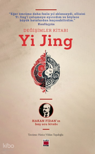 Değişimler Kitabı - Yi Jing