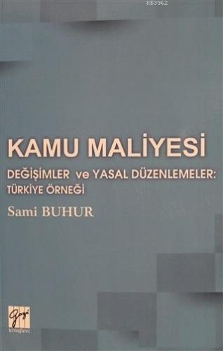 Değişimler ve Yasal Düzenlemeler: Türkiye Örneği