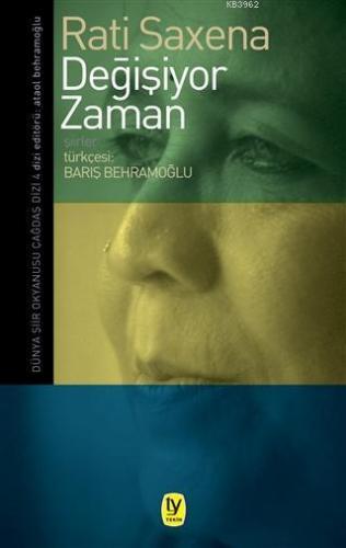 Değişiyor Zaman; Şiirler