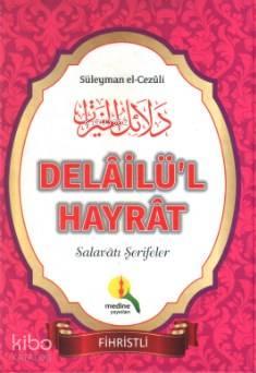 Delailü'l Hayrat; Salavatı Şerifeler