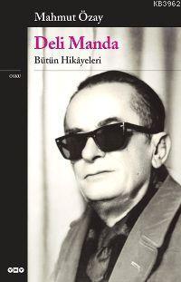 Deli Manda; Bütün Hikayeleri