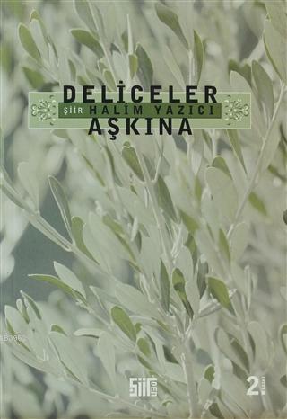 Deliceler Aşkına