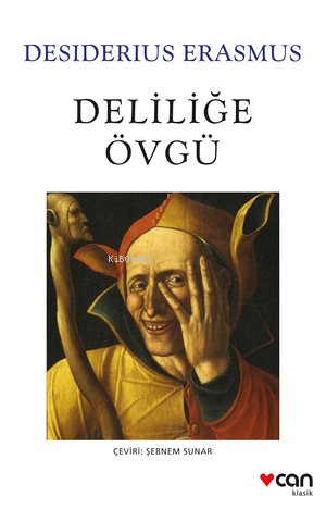 Deliliğe Övgü